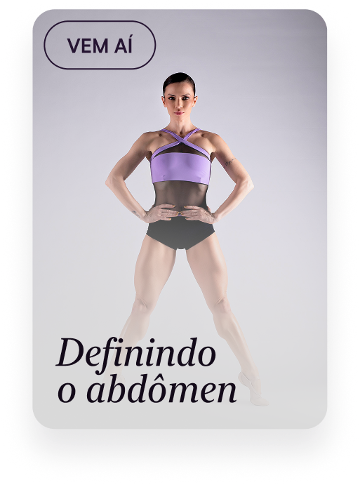 Capa do programa Definindo o Abdômen, da Rotina Bodydance no Método Bodydance Progress, com o selo "Vem aí": Renata Bardazzi de frente, de top lilás, com as mãos na cintura