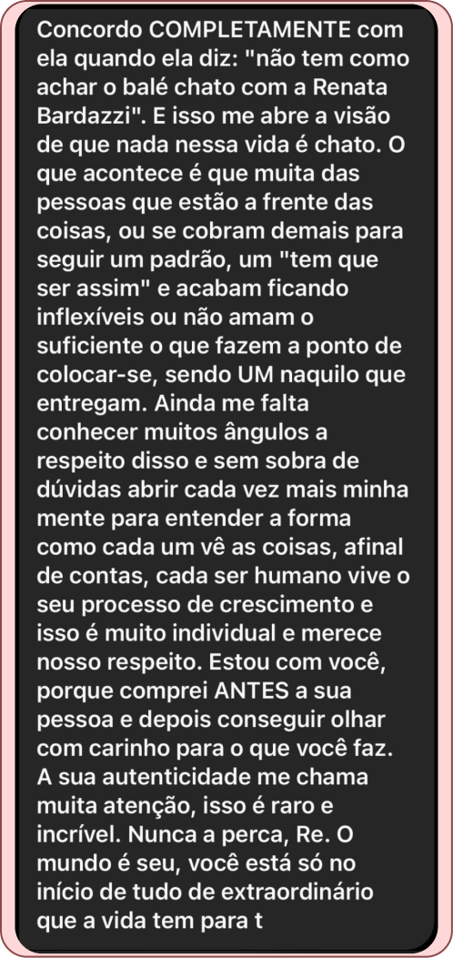 Depoimento de aluna do Ballet é Alma: "A sua autenticidade me chama muita atenção, isso é raro e incrível. Nunca a perca, Re."