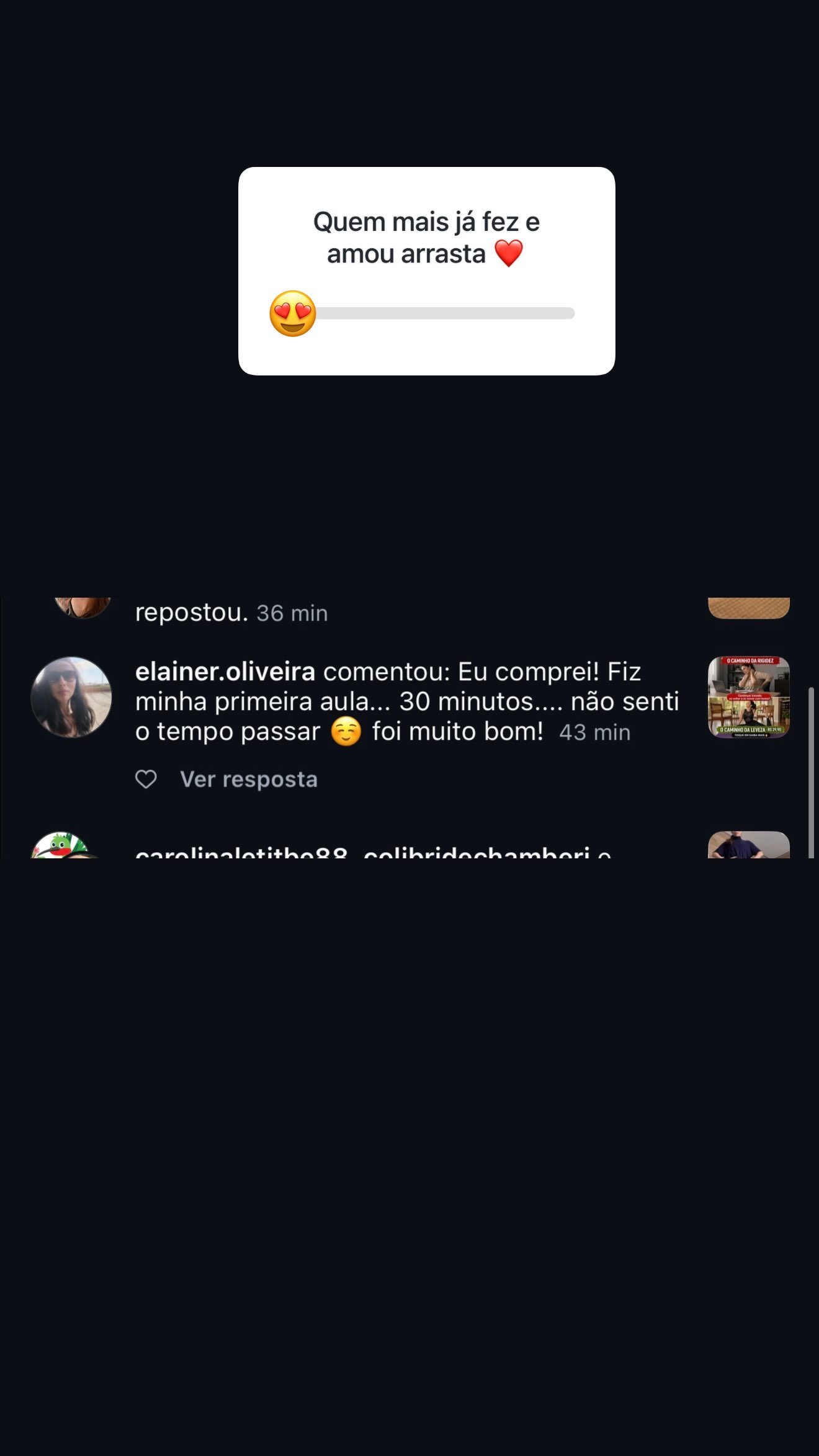 Comentário público no Instagram: eu comprei, fiz minha primeira aula, 30 minutos, não senti o tempo passar